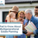 What to Know About Multigenerational Estate Planning | Flynn Zito ...